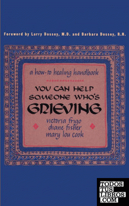 You Can Help Someone Who's Grieving