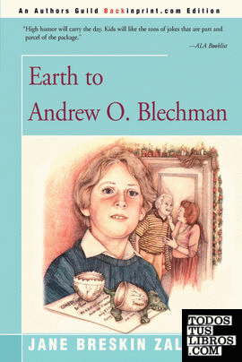 Earth to Andrew O. Blechman