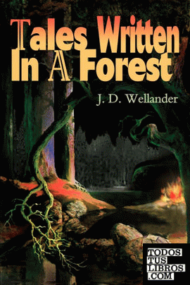 Tales Written in a Forest
