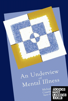 An Underview of Mental Illness