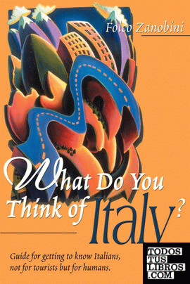 What Do You Think of Italy?