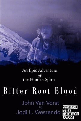 Bitter Root Blood