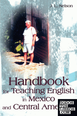 Handbook for Teaching English in Mexico and Central America