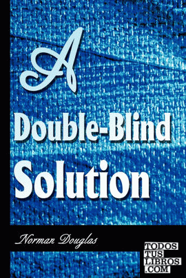 A Double-Blind Solution