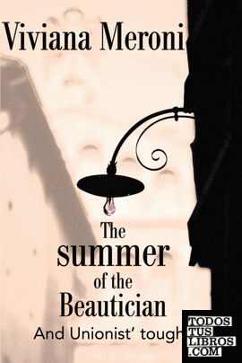 The Summer of the Beautician