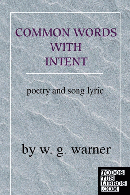 Common Words with Intent Common Words with Intent