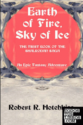 Earth of Fire, Sky of Ice