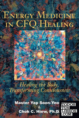 Energy Medicine in CFQ Healing