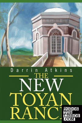 The New Toyan Ranch
