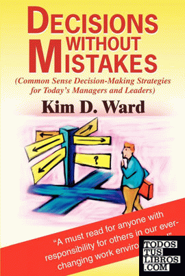 Decisions Without Mistakes