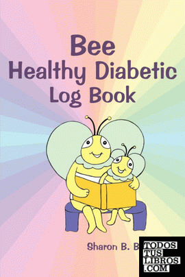 Bee Healthy Diabetic Log Book