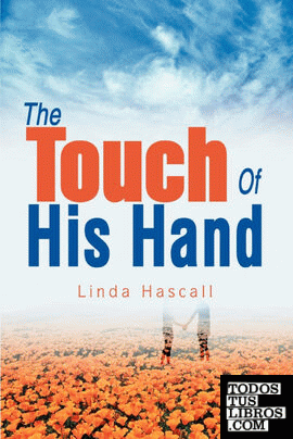 The Touch Of His Hand