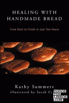 Healing with Handmade Bread