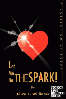 Let Me Be The Spark!