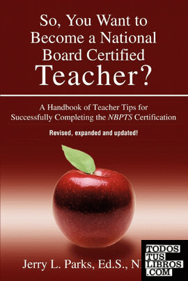 So, You Want to Become a National Board Certified Teacher?