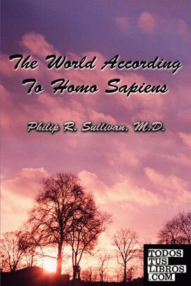 The World According To Homo Sapiens