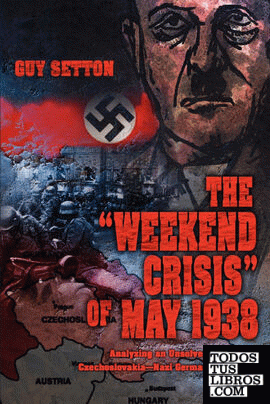 The Weekend Crisis of May 1938