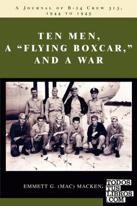 Ten Men, a Flying Boxcar, and a War