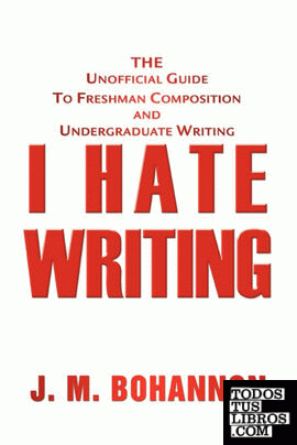 I Hate Writing I Hate Writing