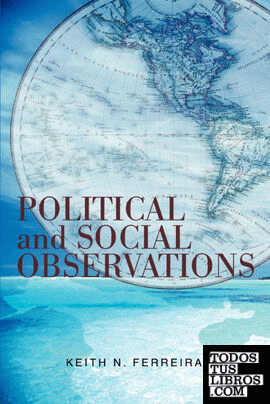 Political and Social Observations