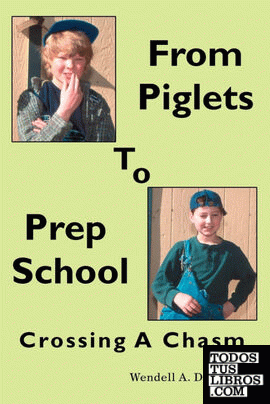 From Piglets To Prep School
