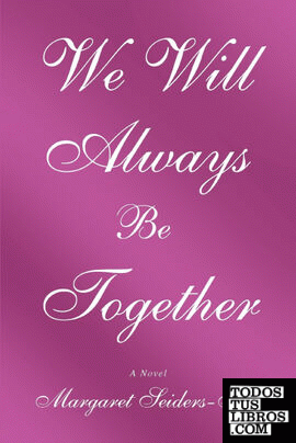 We Will Always Be Together