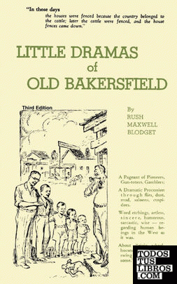 Little Dramas of Old Bakersfield