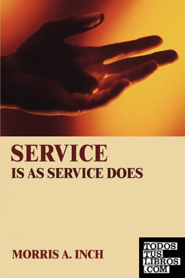 Service Is As Service Does