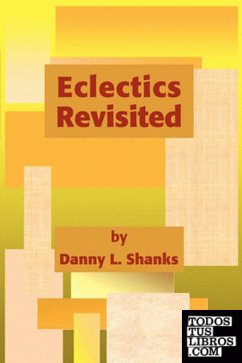 Eclectics Revisited