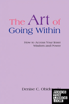 The Art of Going Within