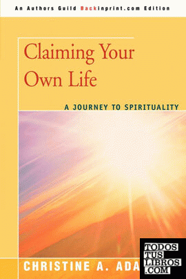 Claiming Your Own Life