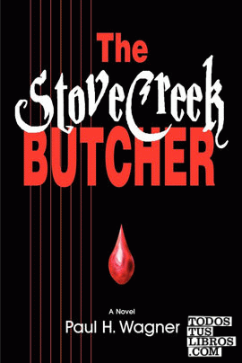 The Stove Creek Butcher