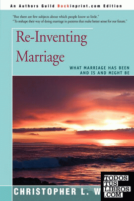Re-Inventing Marriage
