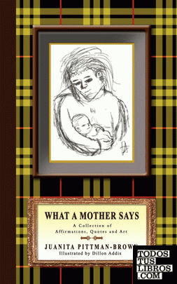 What A Mother Says