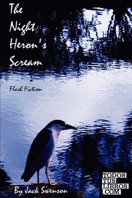 The Night Heron's Scream