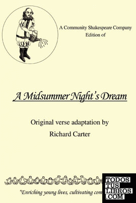 A Community Shakespeare Company Edition of A MIDSUMMER NIGHT'S DREAM