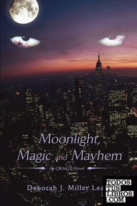 Moonlight, Magic and Mayhem