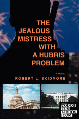 The Jealous Mistress with a Hubris Problem