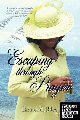 Escaping through Prayer