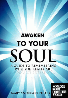 Awaken To Your Soul