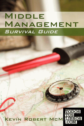 Middle Management Survival Guide