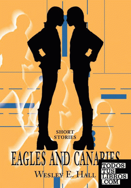 Eagles and Canaries