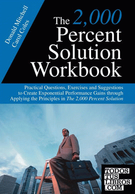 The 2,000 Percent Solution Workbook