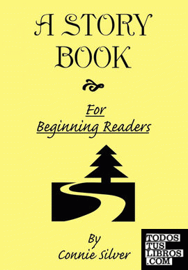 A Story Book for Beginning Readers