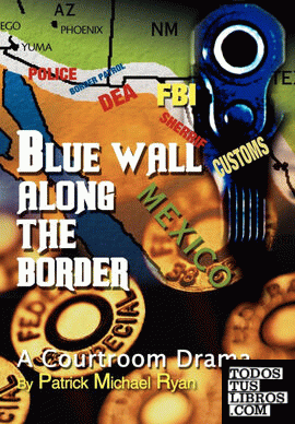 Blue Wall Along the Border