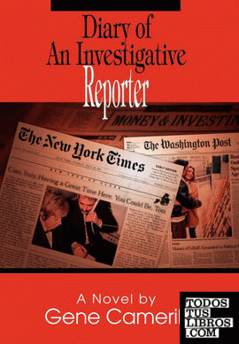 Diary of An Investigative Reporter