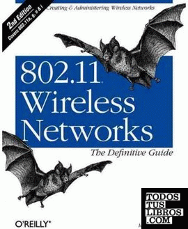 802.11 WIRELESS NETWORKS THE DEFINITIVE GUIDE