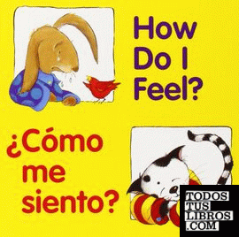 How Do I Feel? / Como Me Siento?