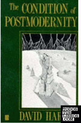 CONDITION OF POSTMODERNITY, THE