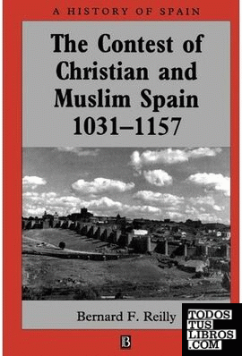 The Contest of Christian And Muslim Spain